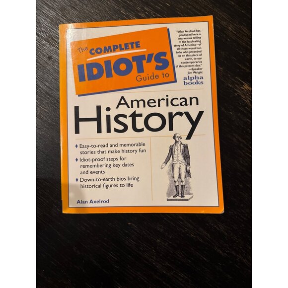 The Complete Idiots Guide To American History By Alan Axelrod 2000 Paperback Eas - Picture 1 of 4